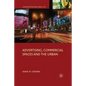 Advertising, Commercial Spaces and the Urban - Paperback