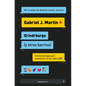 Grindrburgo: El Manual Definitivo Para Que Todo Hombre Gay Pueda Conocer Gente (Y Lo Que Surja) En Internet. / Grindrburg (and Other Neighborhoods) - Paperback
