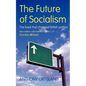 The Future of Socialism - Paperback