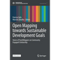 Open Mapping Towards Sustainable Development Goals: Voices of Youthmappers on Community Engaged Scholarship - Hardcover