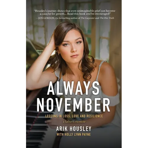 Always November: Lessons in Loss, Love and Resilience - Paperback
