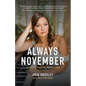 Always November: Lessons in Loss, Love and Resilience - Paperback