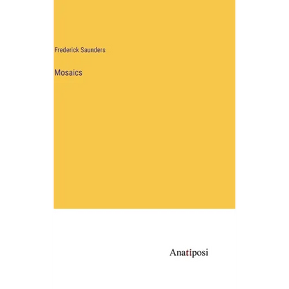Mosaics - Hardcover