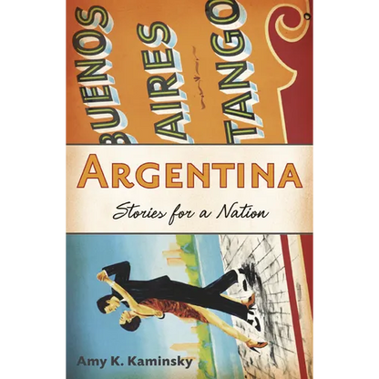 Argentina: Stories for a Nation - Paperback