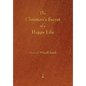 The Christian's Secret of a Happy Life - Paperback