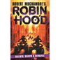 Ballots, Blasts and Betrayal: Robin Hood 8 Volume 8 - Paperback