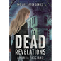 Dead Revelations - Hardcover