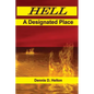 Hell, A Designated Place - Paperback