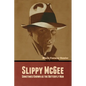 Slippy McGee, Sometimes Known as the Butterfly Man - Paperback