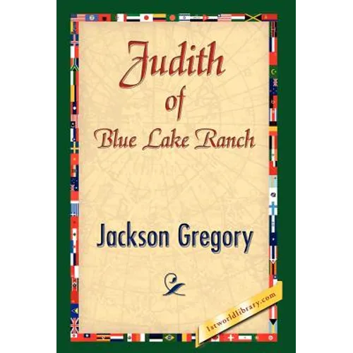 Judith of Blue Lake Ranch - Hardcover