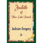 Judith of Blue Lake Ranch - Hardcover