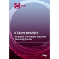 Claim Models: Granular Forms and Machine Learning Forms - Paperback
