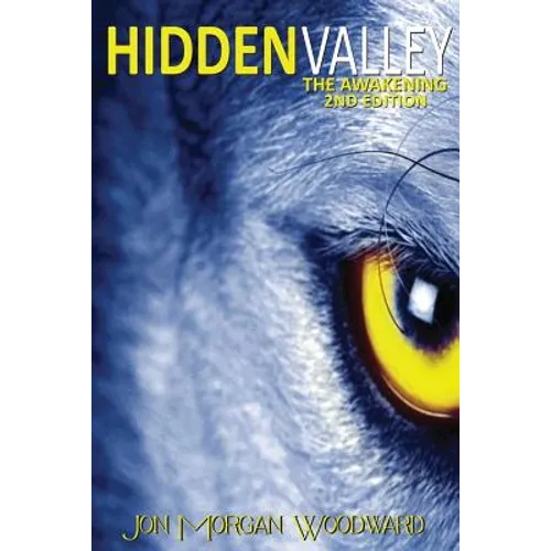 Hidden Valley: The Awakening (Second Edition) - Paperback