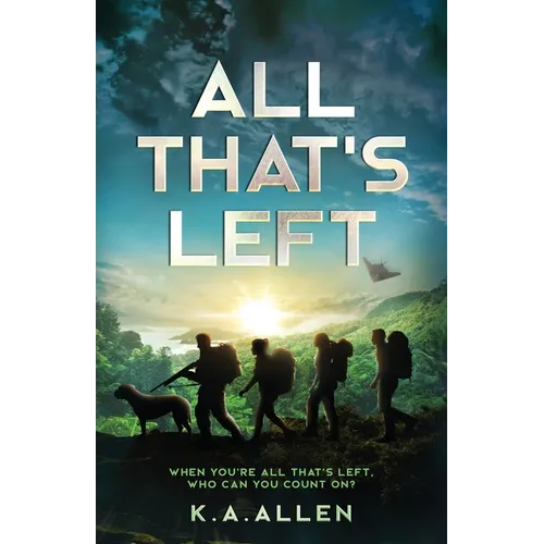 All that's Left: When you're all that's left, who can you count on? - Paperback