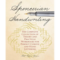 Spencerian Handwriting: The Complete Collection of Theory and Practical Workbooks for Perfect Cursive and Hand Lettering - Paperback
