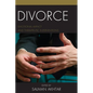 Divorce: Emotional Impact and Therapeutic Interventions - Paperback