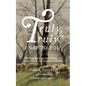 Truly, Truly, I Say to You: Meditations on the Words of Jesus from the Gospel of John - Paperback