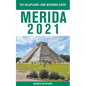 Merida - The Delaplaine 2021 Long Weekend Guide - Paperback