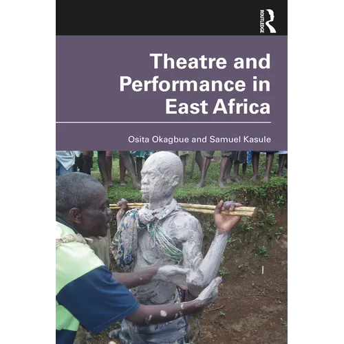 Theatre and Performance in East Africa - Paperback