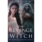 The Revenge of The Witch- The Clarke Family Journal of Death - Hardcover