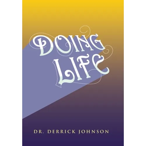 Doing Life - Hardcover