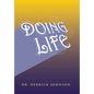 Doing Life - Hardcover