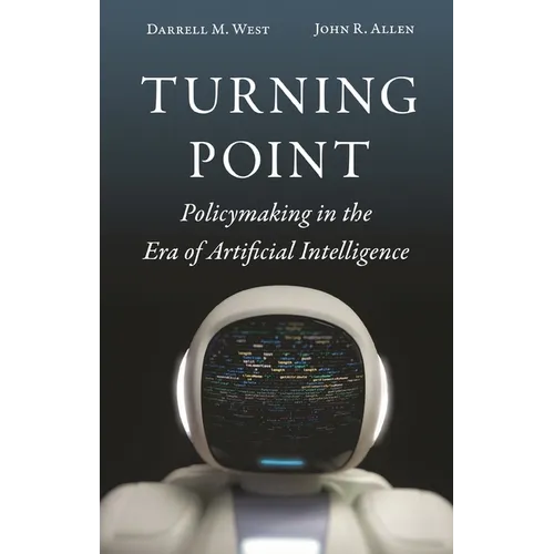Turning Point: Policymaking in the Era of Artificial Intelligence - Paperback