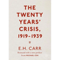 The Twenty Years' Crisis, 1919-1939: Reissued with a New Preface from Michael Cox - Paperback