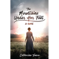 The Mountains Under Her Feet - Paperback