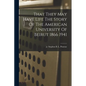 That They May Have Life The Story Of The American University Of Beirut 1866 1941 - Paperback