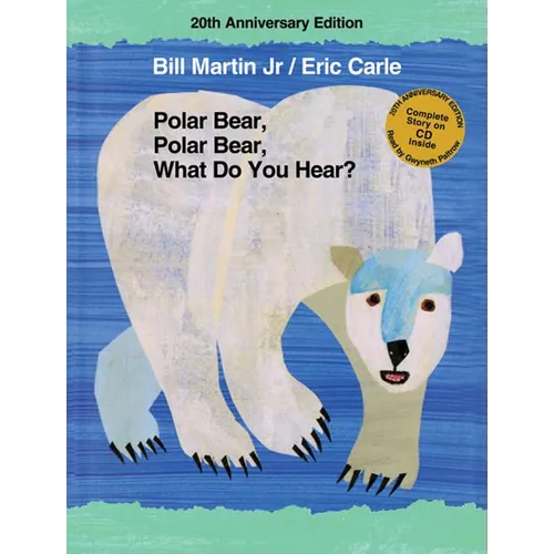 Polar Bear, Polar Bear, What Do You Hear? [With CD (Audio)] - Hardcover