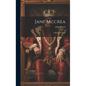 Jane Mccrea: A Dramatic Poem - Hardcover