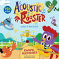 Acoustic Rooster and Friends - Board Book