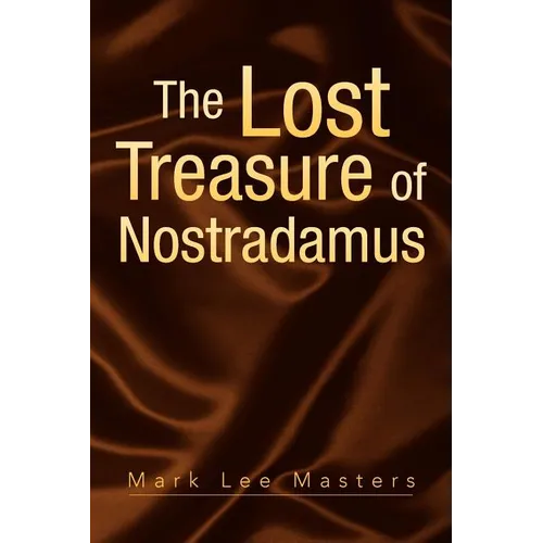 The Lost Treasure of Nostradamus - Paperback