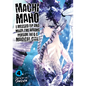 Machimaho: I Messed Up and Made the Wrong Person Into a Magical Girl! Vol. 4 - Paperback