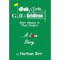 God, Girls, Golf & the Gridiron (Not Always in That Order) . . . A Love Story - Hardcover
