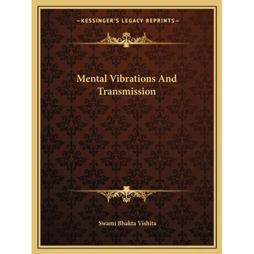 Mental Vibrations and Transmission - Paperback