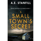 A Small Town's Secret - Paperback
