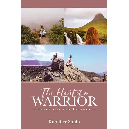 The Heart of a Warrior - Paperback