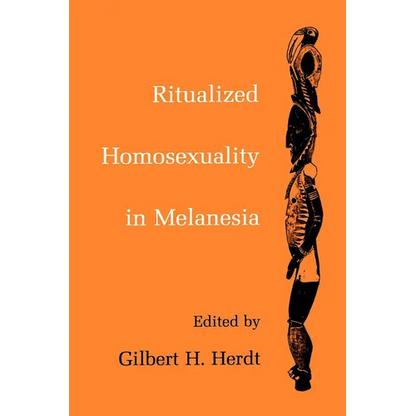 Ritualized Homosexuality in Melanesia - Paperback