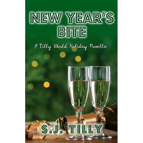 New Year's Bite: A Tilly World Holiday Novella - Paperback