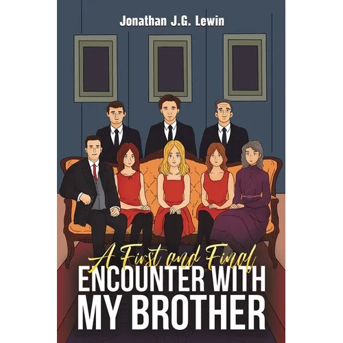 A First and Final Encounter With My Brother - Paperback
