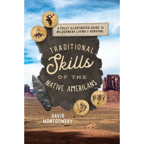 Traditional Skills of the Native Americans - Paperback