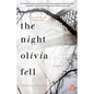 The Night Olivia Fell - Paperback
