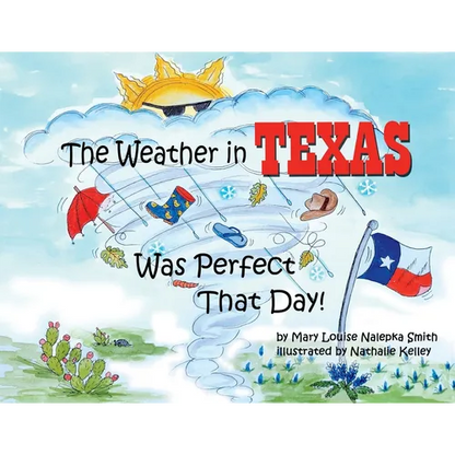 The Weather in Texas Was Perfect That Day - Paperback