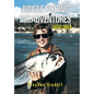 Jungle Fishing Misadventures 1974-2019 - Hardcover