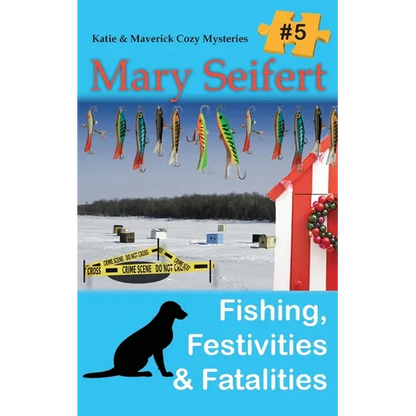 Fishing, Festivities, & Fatalities - Paperback