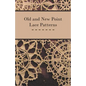 Old and New Point Lace Patterns - Paperback