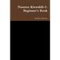 Nasema Kiswahili-1: Beginner's Book - Paperback