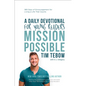 Mission Possible: A Daily Devotional for Young Readers: 365 Days of Encouragement for Living a Life That Counts - Hardcover